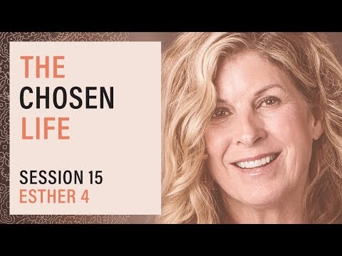 Esther 4 with Cathe Laurie - Virtue: The Chosen Life, Session 15 (OC)