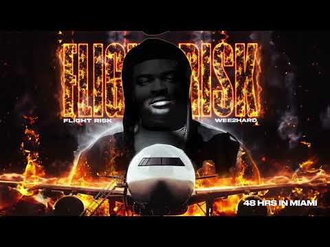 Wee2Hard - 48 Hrs in Miami (Official Visualizer)