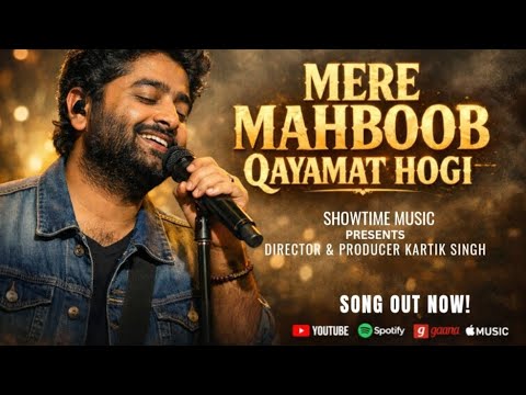 Mere Mehboob Qayamat Hogi | Arijit Singh | New Hindi Song 