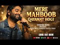Mere Mehboob Qayamat Hogi Arijit Singh New Hindi Song