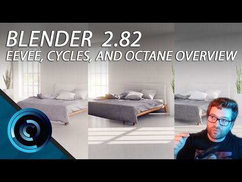Blender 2.82 Eevee, Cycles, and Octane Overview
