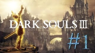 【実況】心折れたら即終了　KAIRAが送るDARKSOULSⅢ　#1