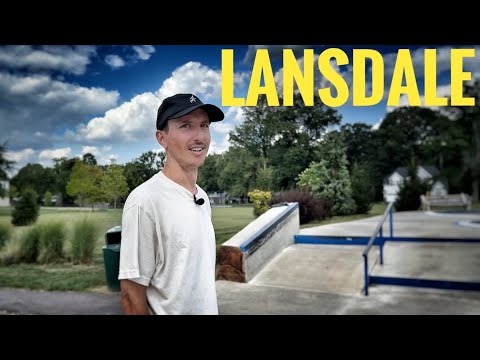 ON THE SESSION | LANSDALE SKATEPARK! 
