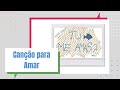 Canção Para Amar COMEBH NOROESTE XXXVII