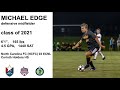 Michael Edge - Class of 2021 - College Soccer Recruiting Video