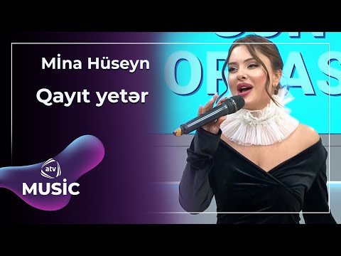Mina Huseyn - Qayıt yetər