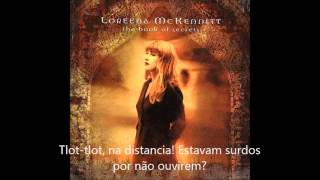 THE HIGHWAYMAN - Loreena McKennitt (Legendado)