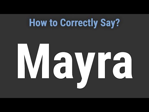 How to Pronounce Name Mayra (Correctly!)