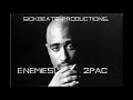 2PAC Enemies 2018 Version