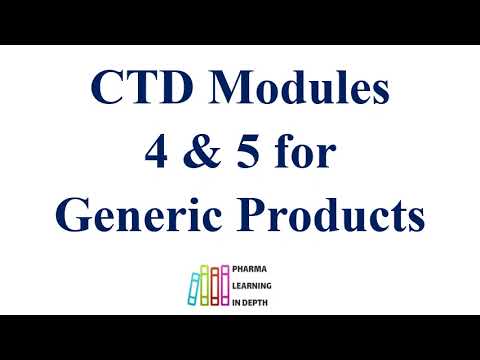 CTD Modules 4 & 5 for Generic Products