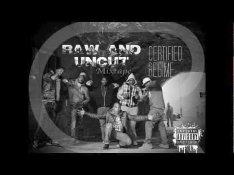 Certified Regime - Live A Let Live - Dubz, Big S (Raw And Uncut Mixtape)