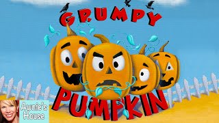 🎃 Kids Book Read Aloud: GRUMPY PUMPKIN (How to deal with angry feelings) by Syperek and Izzy B