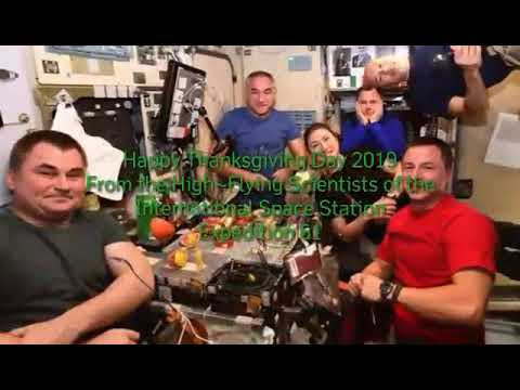 Thanksgiving Day 2019 in Microgravity Conditions