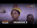 Okanjua 2 Yoruba Movie 2024 | Official Trailer | Now Showing On ApataTV+