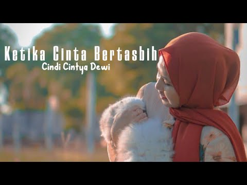 Ketika Cinta Bertasbih - Melly Goeslaw Cover Cindi Cintya Dewi ( Lirik )