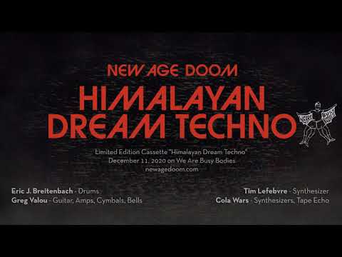 New Age Doom - Himalayan Dream Techno