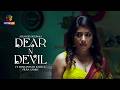 DEAR N DEVIL Hindi Web Series Watch Full Episodes On Atrangii App
