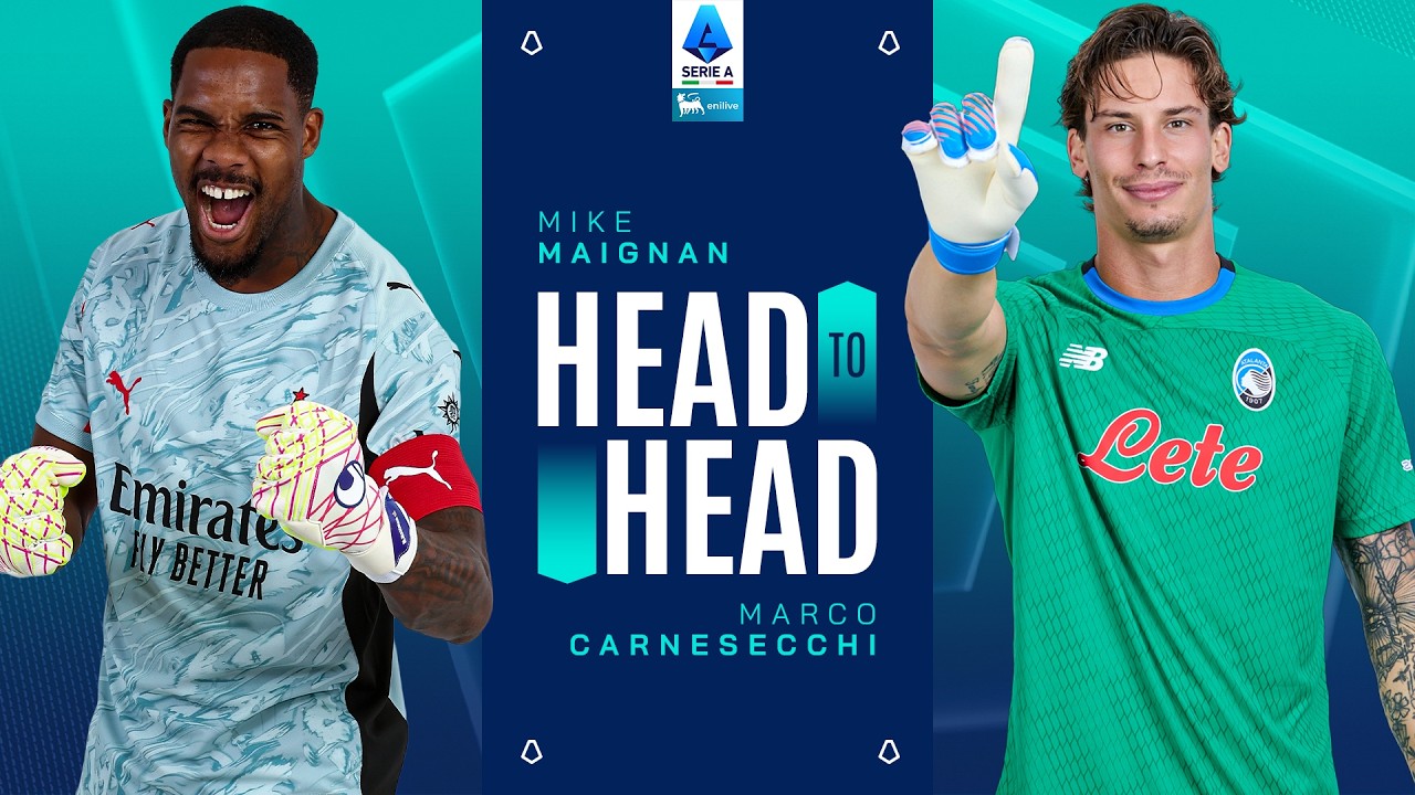 Reflexes and Personality | Head to Head | Maignan vs Carnesecchi | Serie A 2025/26