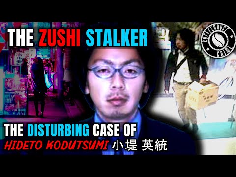 The Zushi Stalker | The Disturbing Case of Hideto Kodutsumi