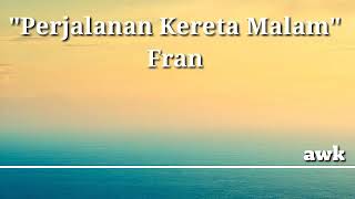 Download lagu Perjalanan Kereta Malam - Franky & Jane (video lirik) mp3