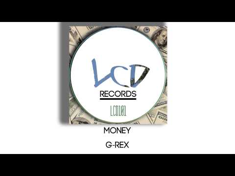 G-Rex - Money (Original Mix) OUT NOW