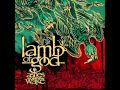 Lamb of God - Laid to Rest (Lyrics) [HQ]
