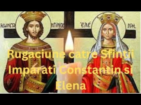 Rugaciune catre Sfintii Imparati Constantin si Elena pentru protejarea casniciei