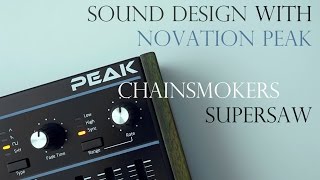 Sound Design with Novation Peak - 03 Chainsmokers Supersaw