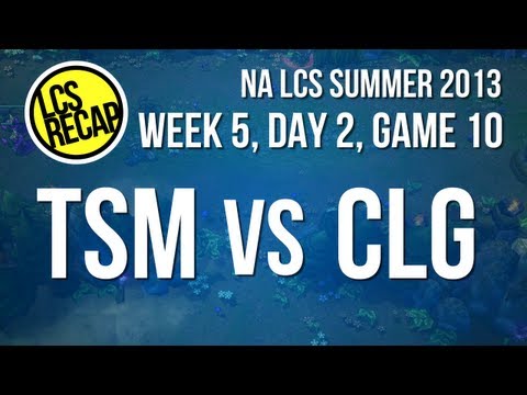 LCS Recap: TSM vs CLG - Week 5, Game 10 (NA Summer 2013)