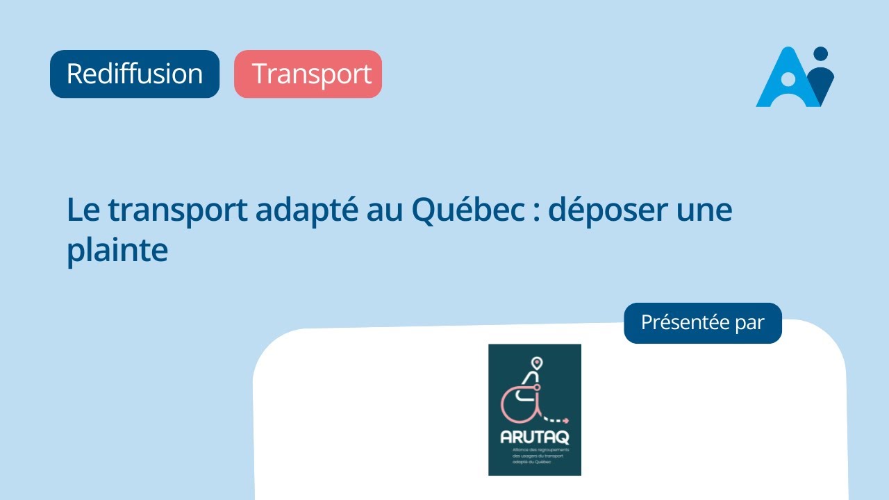 Le transport adapté au Québec : déposer une plainte