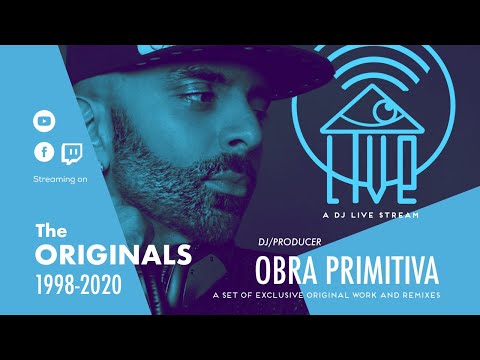 OBRA PRIMITIVA/ILIVE DJ Live Stream presents THE ORIGINALS