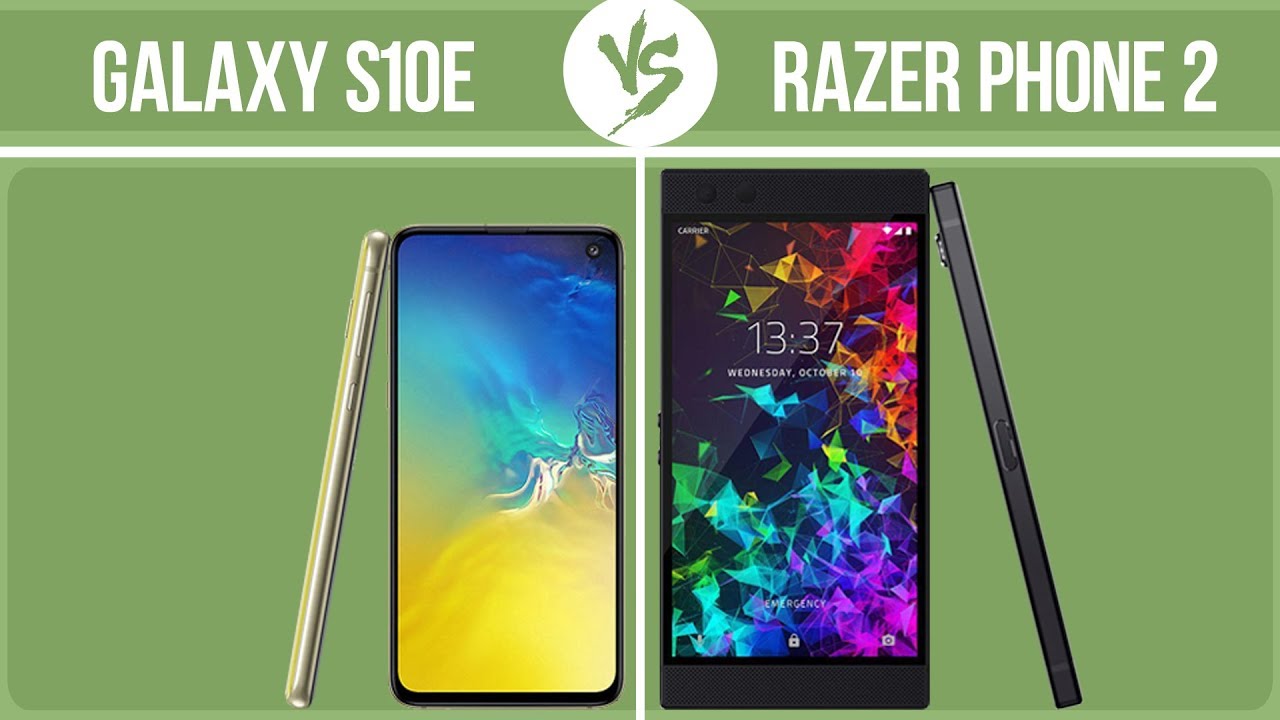Samsung Galaxy S10e vs Razer Phone 2 ✔️