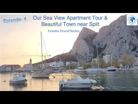 Ep 4: Our Sea View Apartment Tour in Split & Beautiful town Omis | Croatia Top Places