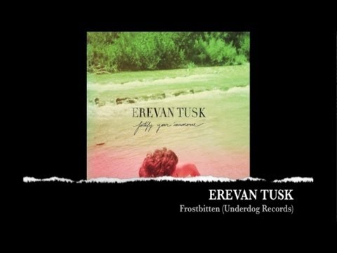 Erevan Tusk - Frostbitten