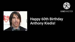 Happy 60th Birthday Anthony Kiedis!