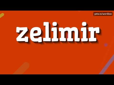 ZELIMIR - HOW TO PRONOUNCE IT!?