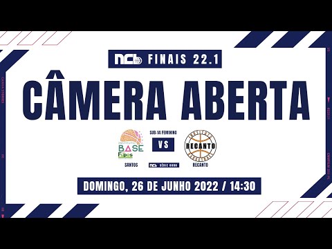 CÂMERA ABERTA IV - FINAIS NCB 2022.1