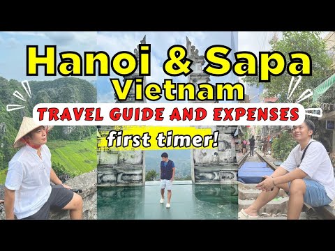 Hanoi and Sapa, Vietnam Travel Guide (Itinerary + Expenses) 🇻🇳 FOR FIRST TIMERS! | WanderJ
