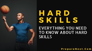 hard skills training, most important skills to learn, hard skills examples, hard skills for careers, hard  skills for jobs, hard  skills explained