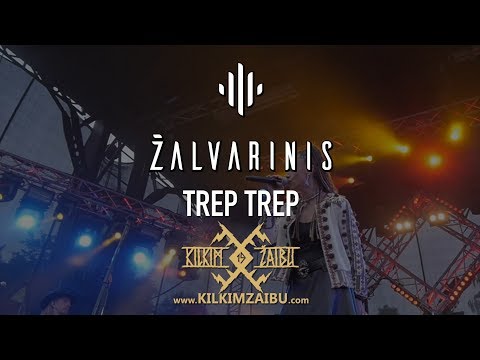 ŽALVARINIS - "Trep trep" live at KILKIM ŽAIBU XIX