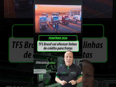 TFS Brasil estreia na Fenatran com linhas de crédito para frotas