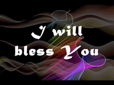 I Will Bless The Lord