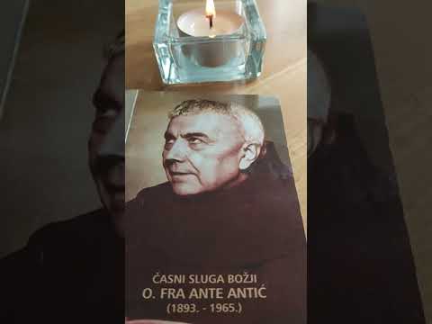Za proglašenje blaženim OCA FRA ANTE ANTIĆA I za milost po NJEGOVU zagovoru🙏