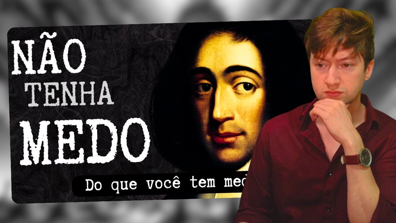 O SEGREDO de SPINOZA para Viver Sem Medo — E Por Que Ninguém Te Contou?