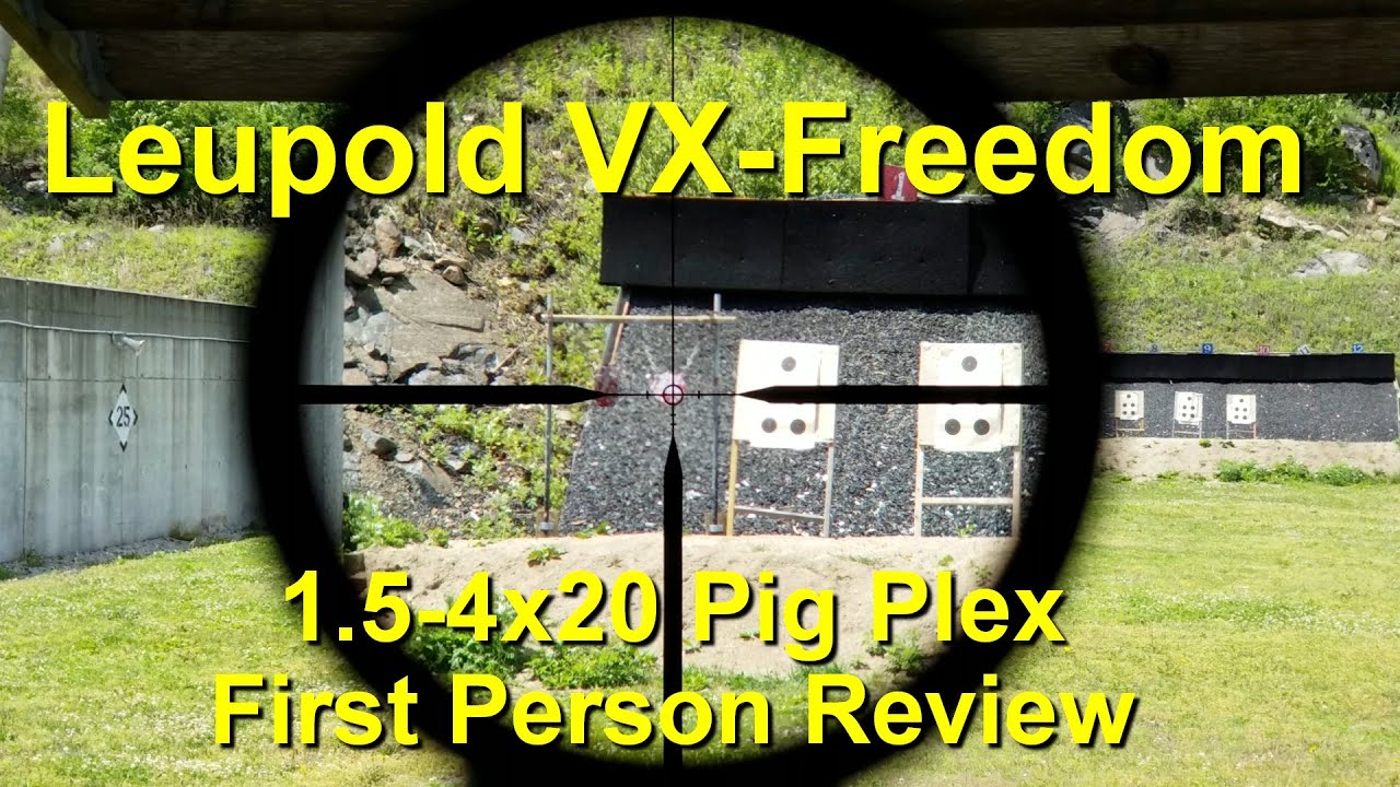Leupold VX-Freedom 1.5-4x20 Pig Plex - The Lightest LPVO - First Person Review