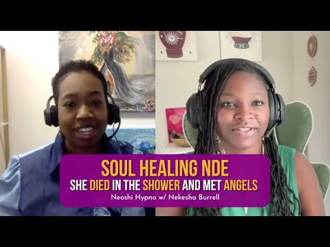 283 Neoshi Hypno - She Died In The Shower and Met Angels | Near Death Experience