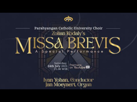 Thumbnail for Zoltán Kodály - Missa Brevis | Parahyangan Catholic University Choir by R.E.M., L.A.B., Revis