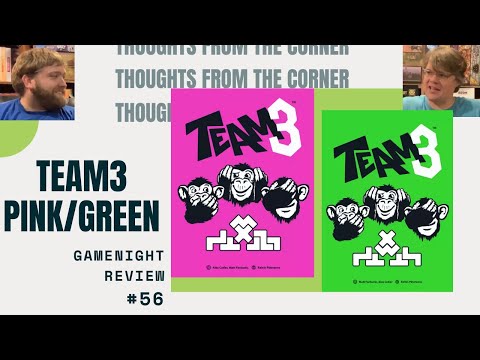 Thoughts From The Corner #57: TEAM3 PINK/GREEN