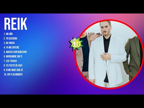 Reik Best Latin Songs Playlist Ever ~ Reik Greatest Hits Of Full Album