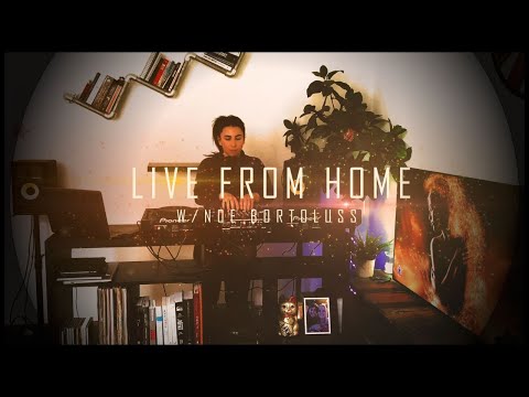 Noe Bortolussi Live Set  from Home, The Netherlands 25.03.2023